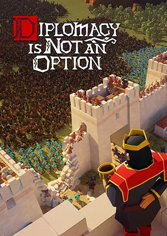 Diplomacy is Not an Option