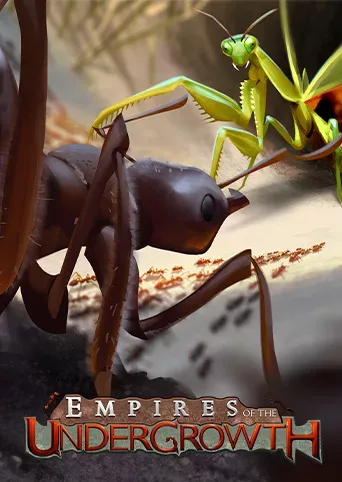 Empires of the Undergrowth