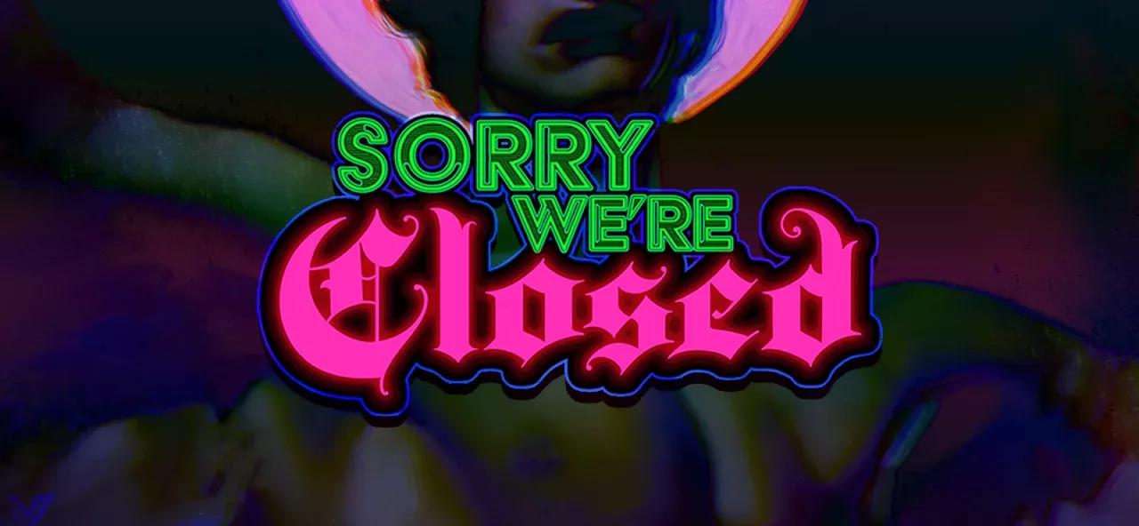 Sorry Were Closed