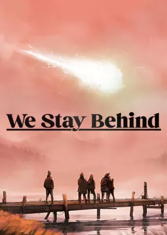We Stay Behind