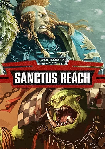Warhammer 40,000: Sanctus Reach